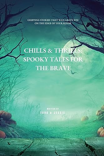 9781088268346: Chills & Thrills: Spooky Tales for the Brave