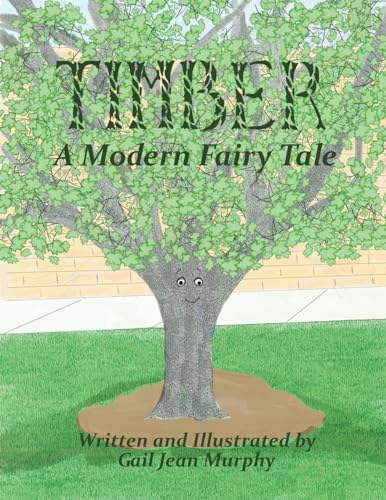 Stock image for Timber: A Modern Fairy Tale for sale by GreatBookPrices