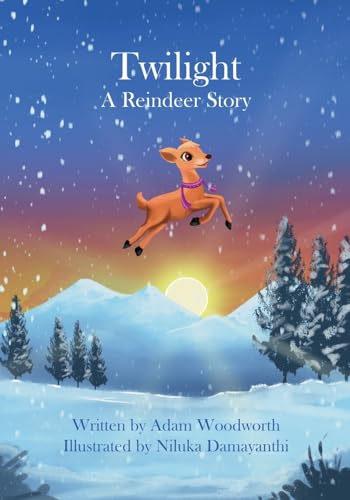 9781088288467: Twilight: A Reindeer Story
