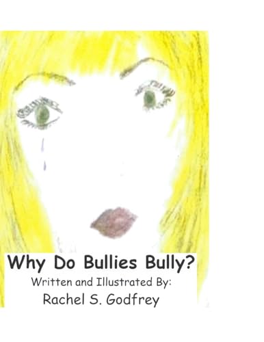 Imagen de archivo de Why Do Bullies Bully a la venta por GreatBookPrices