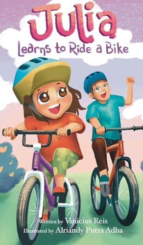 Imagen de archivo de Julia Learns to Ride a Bike a la venta por GreatBookPrices