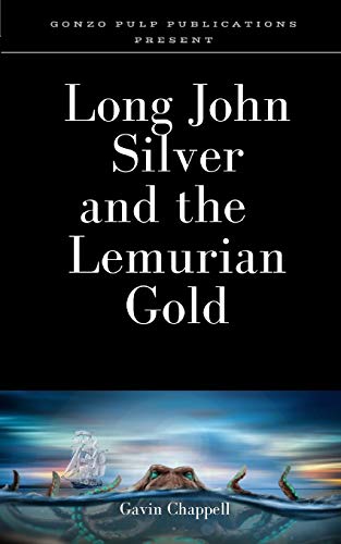 Stock image for Long John Silver and the Lemurian Gold for sale by Lucky's Textbooks