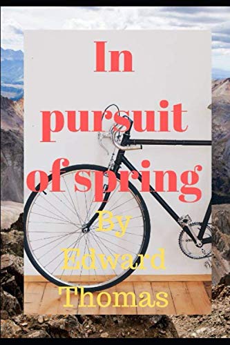 Stock image for In pursuit of spring for sale by Revaluation Books