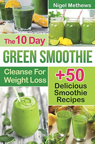 Green Smoothie Cleanse For Weight Loss