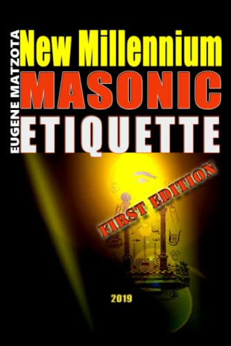 Stock image for NEW MILLENNIUM MASONIC ETIQUETTE for sale by PBShop.store US