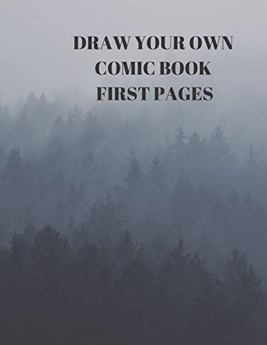 Imagen de archivo de Draw Your Own Comic Book First Pages: 90 Pages of 8.5 X 11 Inch Comic Book First Pages a la venta por THE SAINT BOOKSTORE