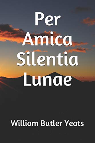 Stock image for Per Amica Silentia Lunae for sale by Buchpark