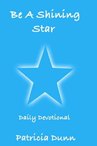 Stock image for Be A Shining Star: Daily Devotional for sale by SecondSale