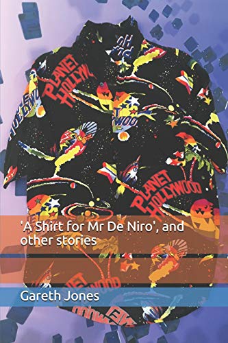 Imagen de archivo de 'A Shirt for Mr De Niro': and other stories a la venta por Lucky's Textbooks