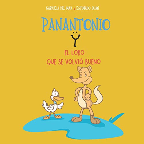 Beispielbild fr Panantonio y el lobo que se volvi bueno (Spanish Edition) zum Verkauf von Lucky's Textbooks