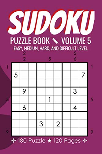 Imagen de archivo de Sudoku Puzzle Book Volume 5: Sudoku Puzzle Notebook | 180 Sudoku Puzzles with Easy, Medium, Hard, And Difficulty Levels, Sudoku Puzzle Book (6"X9") a la venta por Revaluation Books