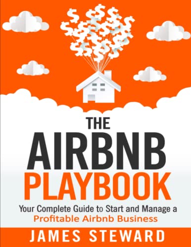 Stock image for The Airbnb Playbook: Your Complete Guide to Start and Manage a Profitable Airbnb Business for sale by Wonder Book