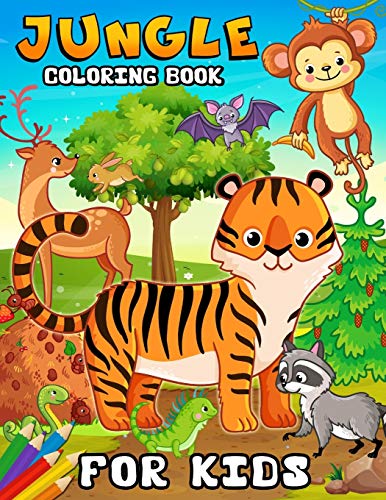 Stock image for Jungle Coloring Book for Kids: Large Print Edition Animals, Tiger, Dear, Panda, Butterfly and Friend Coloring pages for Ages 4-8 for sale by Lucky's Textbooks