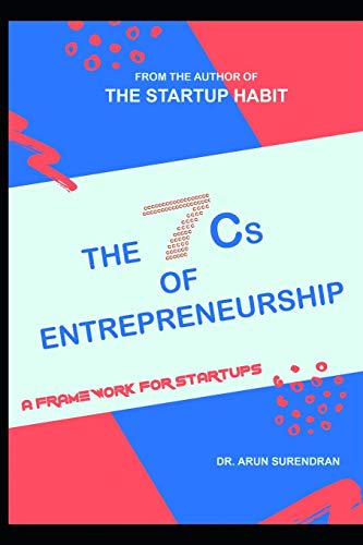 Stock image for The 7Cs of Entrepreneurship: A Framework For Startups for sale by Lucky's Textbooks