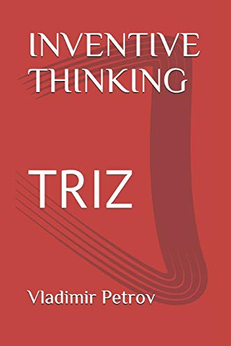 Imagen de archivo de INVENTIVE THINKING: TRIZ a la venta por Revaluation Books