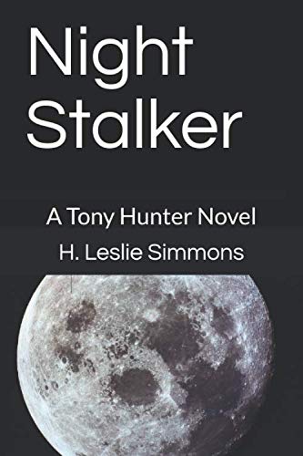 Stock image for Night Stalker: A Tony Hunter Novel for sale by Revaluation Books