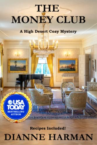 Beispielbild fr The Money Club: A High Desert Cozy Mystery (High Desert Cozy Mystery Series) zum Verkauf von Wonder Book