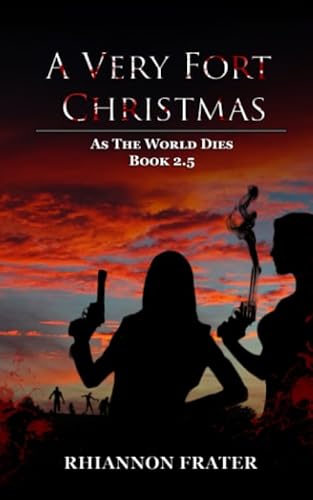 Beispielbild fr A Very Fort Christmas: As The World Dies, Book 2.5 zum Verkauf von Decluttr