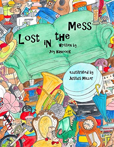 Beispielbild fr Lost in the Mess zum Verkauf von ThriftBooks-Dallas