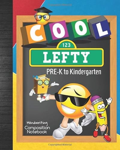 Beispielbild fr Cool Lefty PRE-K to Kindergarten Handwriting Composition Notebook: Left Hand Student Pre-Writing Skills Workbook Practice Tracing/Writing Words . with BONUS Progress/Grades Tracker Sheets zum Verkauf von Buchpark