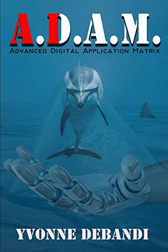 Beispielbild fr ADAM (A.D.A.M.): Advanced Digital Application Matrix zum Verkauf von Wonder Book