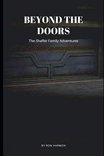 Stock image for Beyond the Doors: Shaffer Family Adventures for sale by Lucky's Textbooks