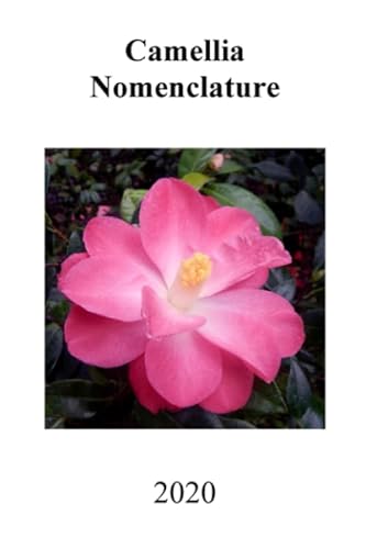 Stock image for 2020 Camellia Nomenclature for sale by SecondSale