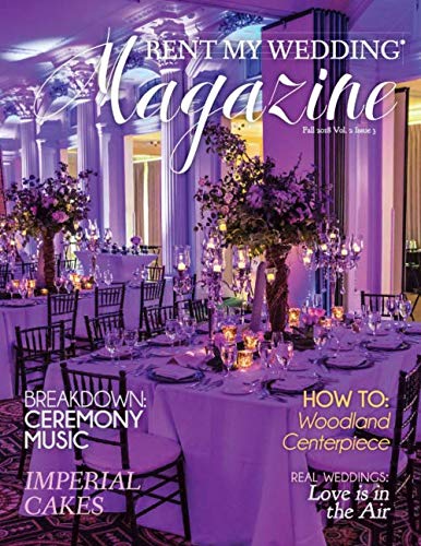 Beispielbild fr RENT MY WEDDING Magazine - Fall 2018 zum Verkauf von Revaluation Books