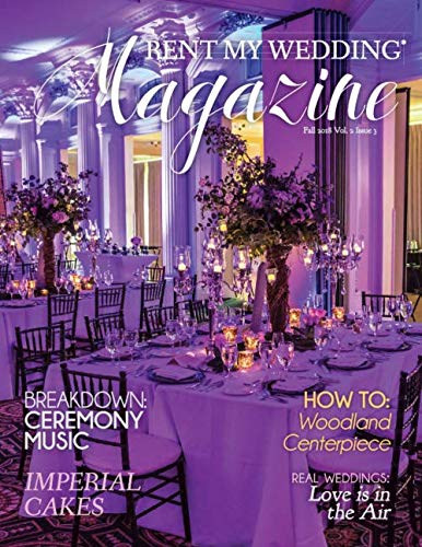 Stock image for RENT MY WEDDING Magazine - Fall 2018 for sale by Revaluation Books