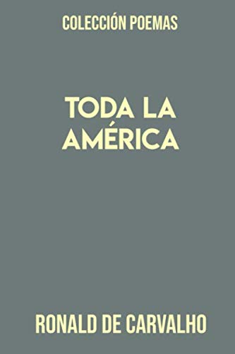 Stock image for Coleccin Poemas. Toda la Amrica for sale by Revaluation Books