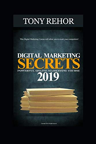 Stock image for Digital Marketing Secrets 2019-Crush Your Competition: Internet Marketing Course for sale by Revaluation Books