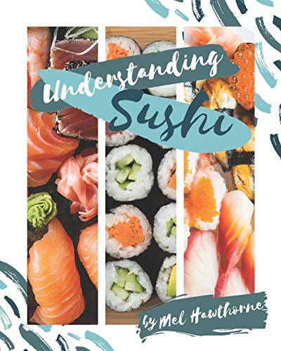 Stock image for Understanding Sushi for sale by Lucky's Textbooks