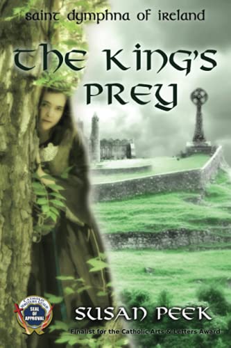 Imagen de archivo de Saint Dymphna of Ireland: The King's Prey a la venta por Revaluation Books