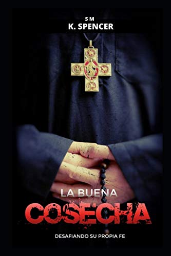 9781089203636: LA BUENA COSECHA (Spanish Edition)