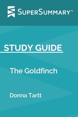 Stock image for Study Guide: The Goldfinch by Donna Tartt (SuperSummary) for sale by ThriftBooks-Atlanta