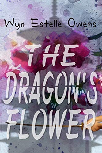 Stock image for The Dragon's Flower for sale by Revaluation Books