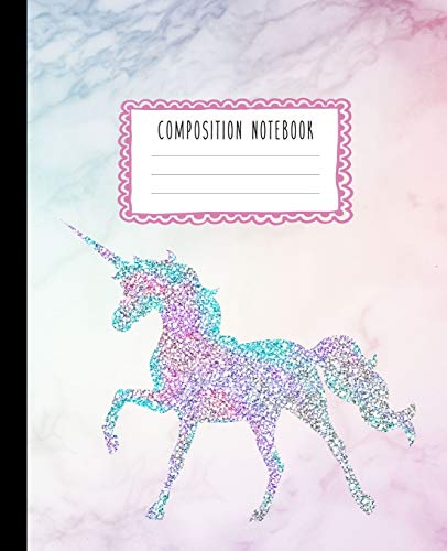 9781089347514: Composition Notebook: Glitter Unicorn and Rainbow Pastel Hue Marble Journal for Girls, Kids, School, Students and Teachers (Wide Ruled 7.5 x 9.25, 100 pages)