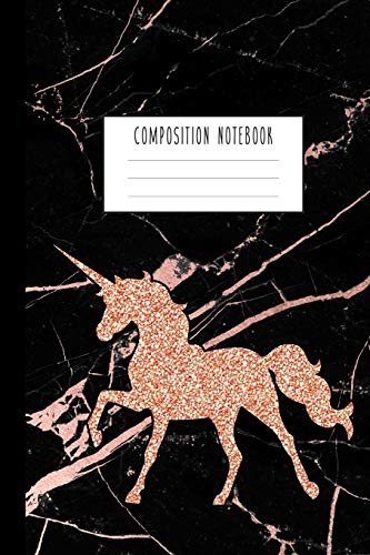 Stock image for Composition Notebook: Rose Gold Unicorn and Smooth Black Marble and Rose Gold Notebook for Girls, Kids, School, Students and Teachers (Wide Ruled 6 x 9, 100 pages) for sale by PlumCircle