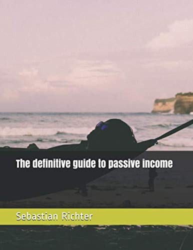 Stock image for The definitive guide to passive income for sale by Revaluation Books