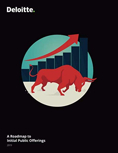 

A Roadmap to Initial Public Offerings (2019) (Roadmap Series)