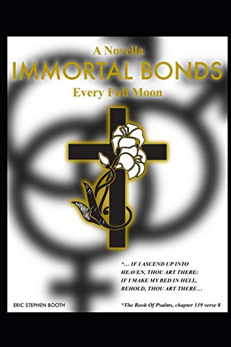 9781089401537: Immortal Bonds: Every Full Moon: 1