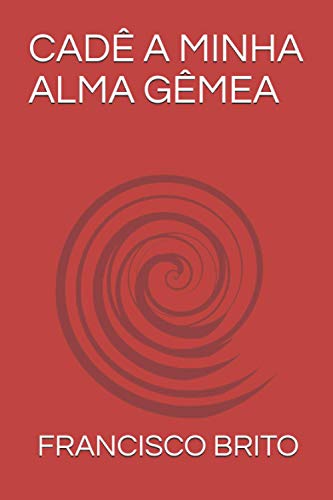Stock image for CAD A MINHA ALMA GMEA (Portuguese Edition) for sale by Lucky's Textbooks