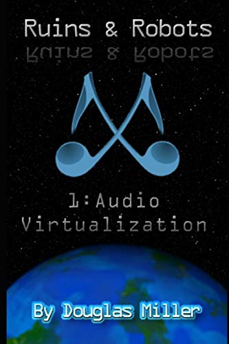 Imagen de archivo de Audio Virtualization (Ruins & Robots) a la venta por Lucky's Textbooks