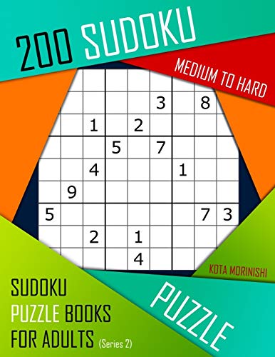 Beispielbild fr 200 Sudoku Medium to Hard: Medium to Hard Sudoku Puzzle Books for Adults With Solutions zum Verkauf von California Books
