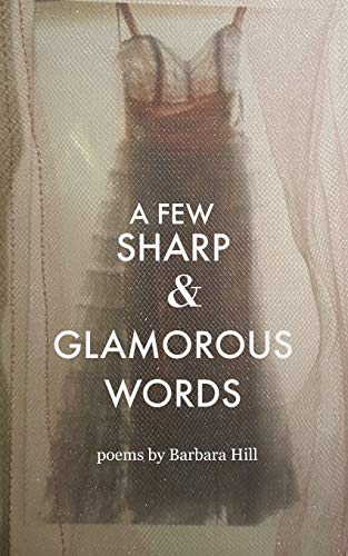 Stock image for A Few Sharp and Glamorous Words (AQP Chapbooks) for sale by Bookmonger.Ltd