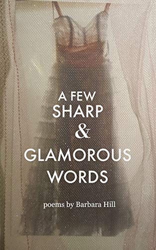 9781089499800: A Few Sharp and Glamorous Words (AQP Chapbooks)
