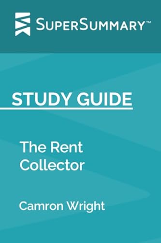 

Study Guide: The Rent Collector by Camron Wright (SuperSummary)