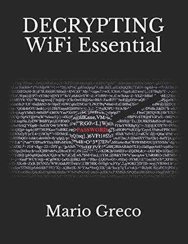 Stock image for DECRYPTING WIFI Essential (Cyber Security) (Italian Edition) for sale by Lucky's Textbooks