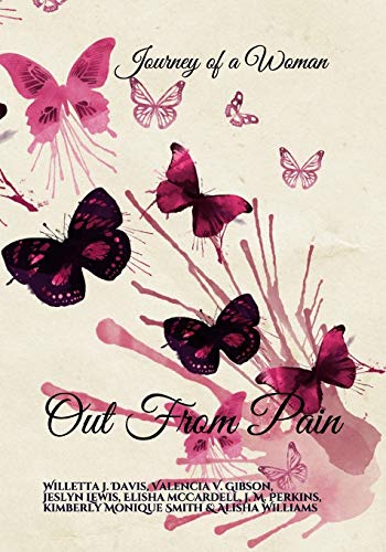 9781089542490: Journey of a Woman: Out From Pain