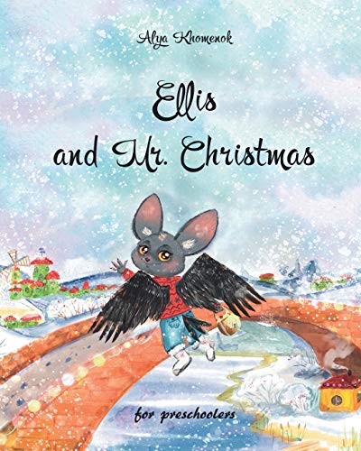 Beispielbild fr Ellis and Mr. Christmas for preschoolers zum Verkauf von THE SAINT BOOKSTORE